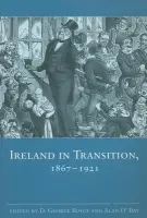 Ireland in Transition, 1867-1921