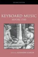 Keyboard Music Before 1700