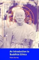 Introduction to Buddhist Ethics - Harvey, Peter (University of Sunderland)