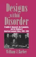 Designs within Disorder - Barber, William J. (Wesleyan University, Connecticut)
