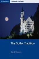 Gothic Tradition - Smart, John a Bickley, Pamela a Brinton, Ian a Siddall, Stephen