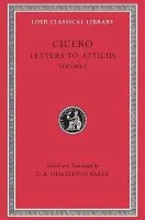 Letters to Atticus, Volume I - Cicero