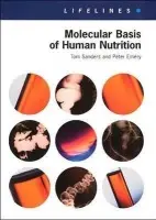 Molecular Basis Of Human Nutrition - Sanders, Tom (Kings College, London, UK) a Emery, Peter (King's College, London, UK)