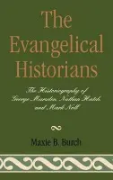 Evangelical Historians - Burch, Maxie B
