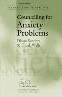 Counselling for Anxiety Problems - Sanders, Diana J a Wills, Frank