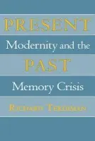 Present Past - Terdiman, Richard