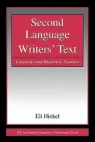 Second Language Writers' Text - Hinkel, Eli