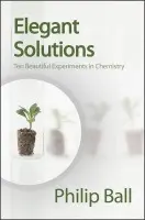 Elegant Solutions - Ball, Philip