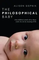 Philosophical Baby - Gopnik, Alison