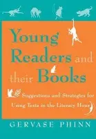 Young Readers and Their Books - Phinn, Gervase