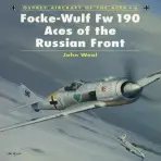 Focke-Wulf Fw 190 Aces of the Russian Front - Weal, John (Aviation author/artist)