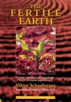 Fertile Earth - Schauberger, Viktor