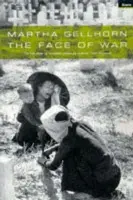 Face Of War - Gellhorn, Martha