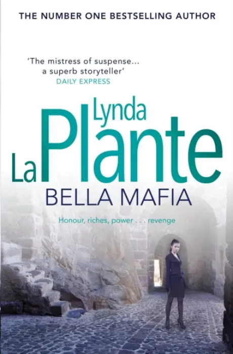 Bella Mafia - La Plante, Lynda