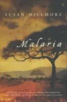 Malaria - Hillmore, Susan