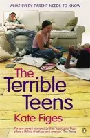 Terrible Teens - Figes, Kate