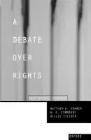 Debate Over Rights - Kramer, Matthew (Lecturer in Jurisprudence and Fellow, Lecturer in Jurisprudence and Fellow, Churchill College, Cambridge) a Simmonds, Nigel (Reader in Jurisprudence and Fellow in Law, Reader in Jurisprudence and Fellow in Law, Corpus Christi College, Cambr