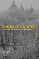 Baltic States - Lane, Thomas a Pabriks, Artis a Purs, Aldis a Smith, David J.