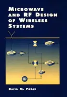 Microwave and RF Design of Wireless Systems - Pozar, David M. (University of Massachusetts at Amherst)