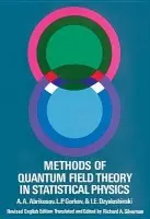 Methods of Quantum Field Theory in Statistical Physics - Abrikosov, A. A. a Gorkov, L. P. a Dzyaloshinski, I. E.