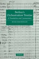 Berlioz's Orchestration Treatise - Berlioz