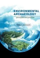 Environmental Archaeology - Dincauze, Dena F. (University of Massachusetts, Amherst)