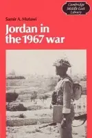 Jordan in the 1967 War - Mutawi, Samir A.