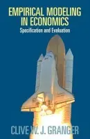 Empirical Modeling in Economics - Granger, Clive W. J. (University of California, San Diego)