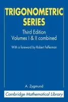 Trigonometric Series - Zygmund, A.