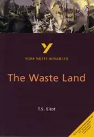 Waste Land (York Notes Advanced) English Literature Study Guide - for 2026, 2027 exams - Macrae, Alisdair