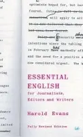 Essential English for Journalists, Editors and Writers - Gillan, Crawford a Evans, Sir Harold