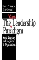 New Leadership Paradigm - Sims, Henry P. a Lorenzi, Peter