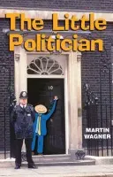 Little Politician - Wagner, Martin