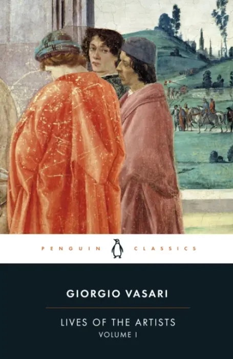 Lives of the Artists - Vasari, Giorgio