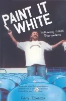 Paint it White - Edwards, Gary