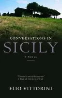 Conversations In Sicily - Elio Vittorini