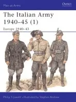 Italian Army 1940-45 (1) - Jowett, Philip (Author)