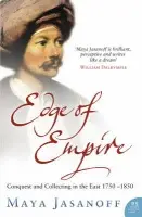 Edge of Empire - Jasanoff, Maya
