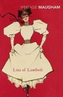 Liza of Lambeth - Maugham, W. Somerset