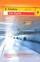Destiny - Parks, Tim
