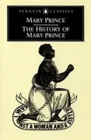 History of Mary Prince - Prince, Mary