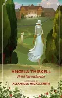 Wild Strawberries - Thirkell, Angela