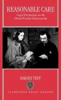 Reasonable Care - Teff, Harvey (Professor of Law and former Head of Department, Professor of Law and former Head of Department, University of Durham)