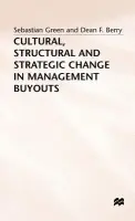 Cultural, Structural and Strategic Change in Management Buyouts - Berry, Dean F. a Green, Sebastian