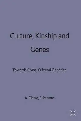 Culture, Kinship and Genes