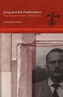 Jung and the Postmodern - Hauke, Christopher (Goldsmiths, University of London, UK)