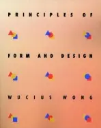 Principles of Form and Design - Wong, Wucius