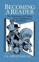 Becoming a Reader - Appleyard, J. A. (Boston College, Massachusetts)