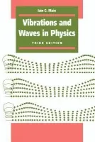 Vibrations and Waves in Physics - Main, Iain G. (University of Liverpool)
