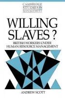 Willing Slaves? - Scott, Andrew